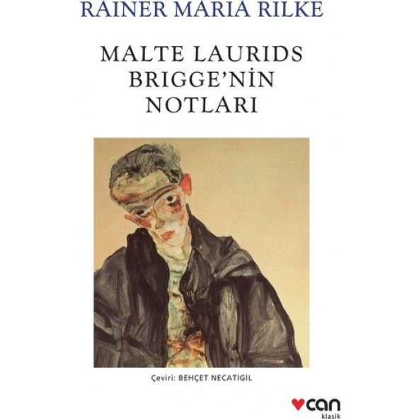 Can Malte Laurids Briggenin Notları Rainer Maria Rilke