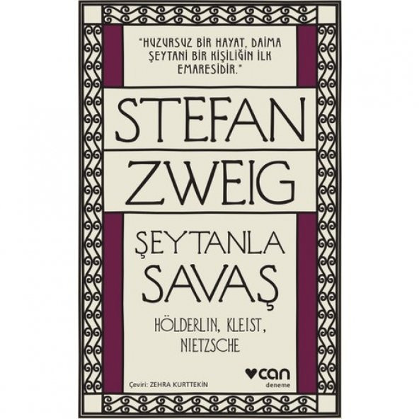 Can Sanat Şeytanla Savaş: Hölderlin, Kleist, Nietzche-Stefan Zweig