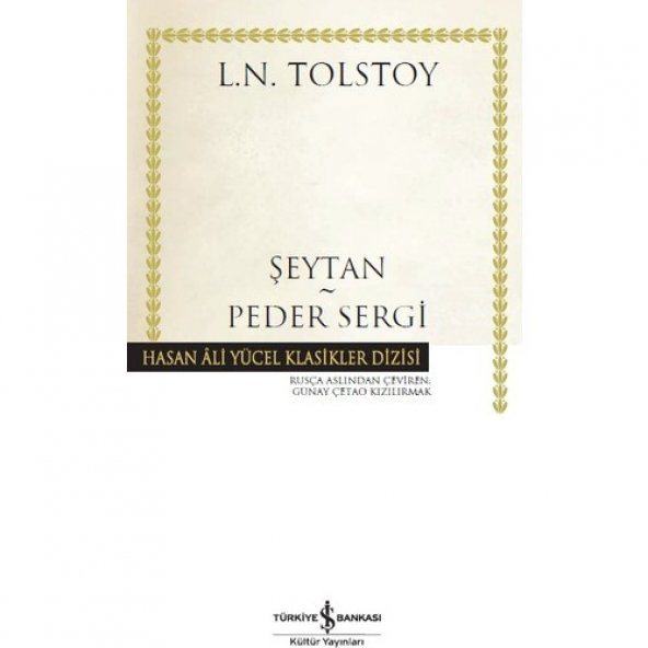 İş Kültür L. N. Tolstoy Şeytan - Peder Sergi - Hasan Ali Yücel Klasikler