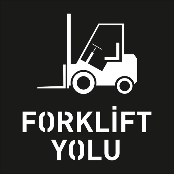 Forklift Yolu Şablonu Üretimi Forklift Yolu Boyama Şablonu Sembolü İmalat 50x50 cm