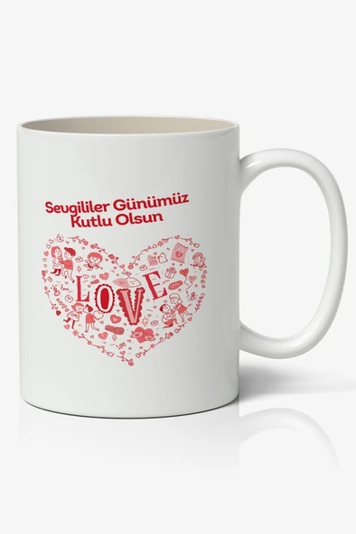 Sevgililer Günümüz Kutlu Olsun Baskılı Kupa Bardak Mod5