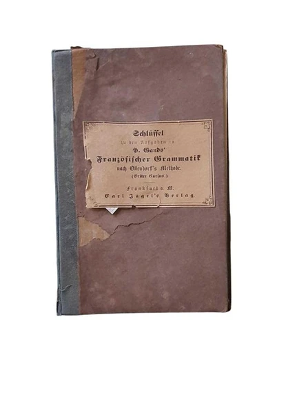 SCHLÜSSEL (DER) FRANZÖSİSCHEN GRAMMATİK (İKİNCİ EL KİTAP)