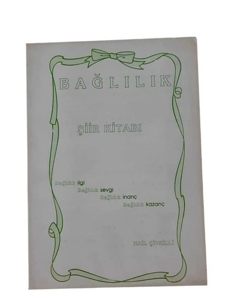 BAĞLILIK (İKİNCİ EL KİTAP)