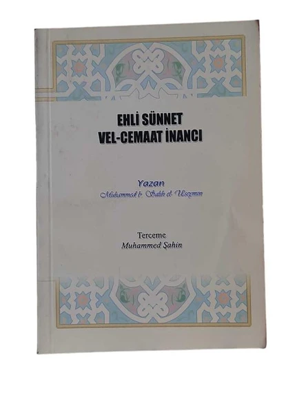 EHLİ SÜNNET VEL-CEMAAT İNANCI (İKİNCİ EL KİTAP)