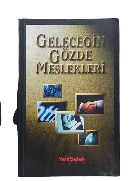 GELECEĞİN GÖZDE MESLEKLERİ (İKİNCİ EL KİTAP)