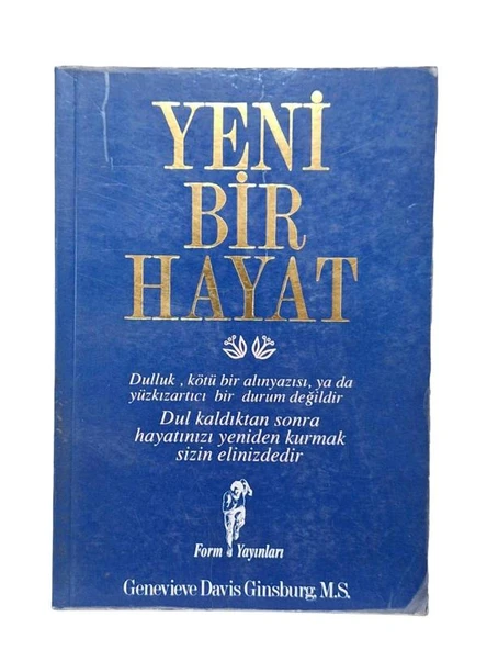 YENİ BİR HAYAT - DULLUK KÖTÜ BİR ALINYAZISI YA DA YÜZ KIZARTICI BİR DURUM DEĞİLDİR (İKİNCİ EL KİTAP) - 1