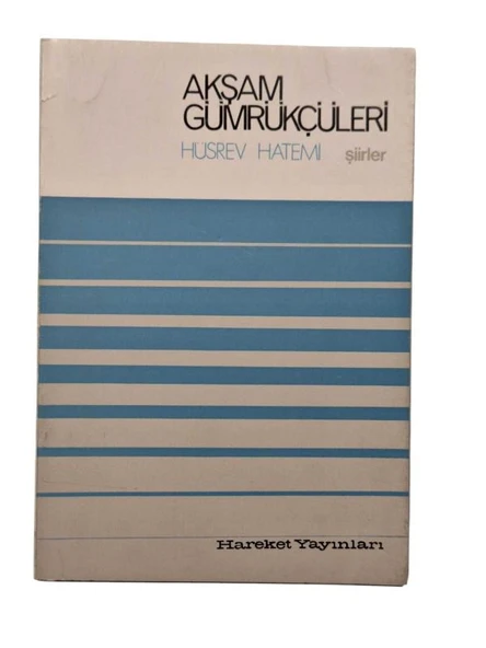 AKŞAM GÜMRÜKÇÜLERİ (BİRİNCİ BASKI) (İKİNCİ EL KİTAP) ürün görseli 1
