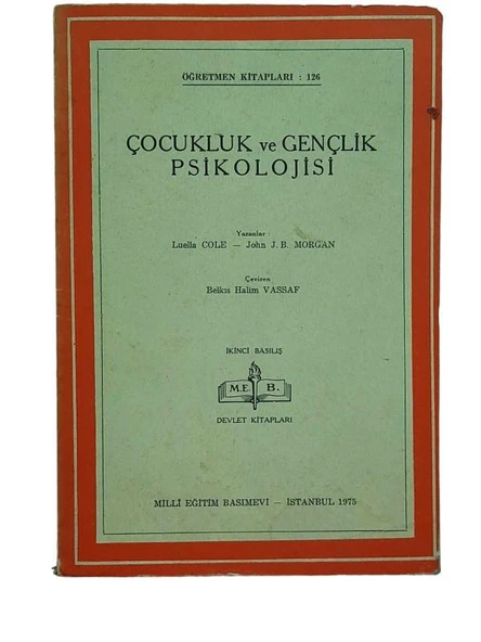 ÇOCUKLUK VE GENÇLİK PSİKOLOJİSİ (İKİNCİ EL KİTAP)