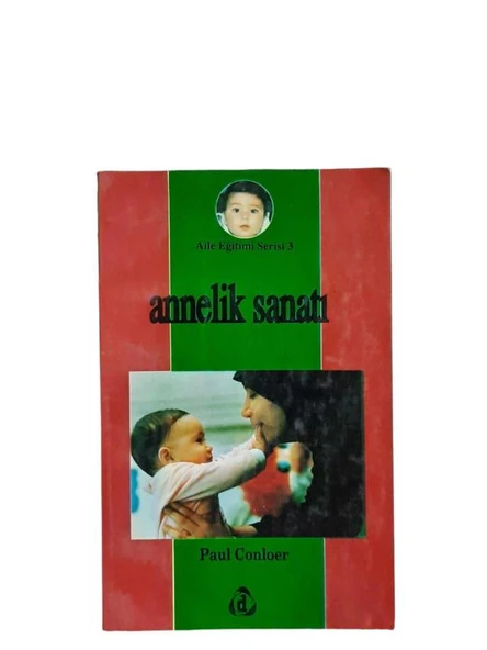 ANNELİK SANATI (İKİNCİ EL KİTAP) - 1