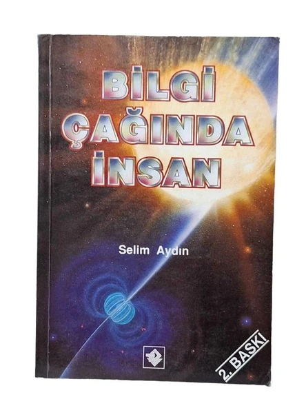 BİLGİ ÇAĞINDA İNSAN (İKİNCİ EL KİTAP)