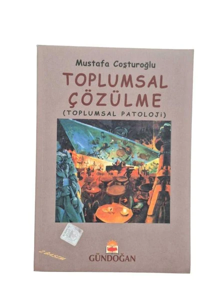 TOPLUMSAL ÇÖZÜLME (İKİNCİ EL KİTAP)