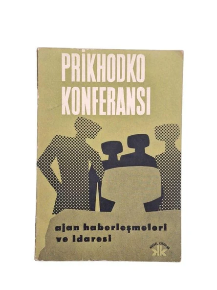 PRİKHODKO KONFERANSI (İKİNCİ EL KİTAP)