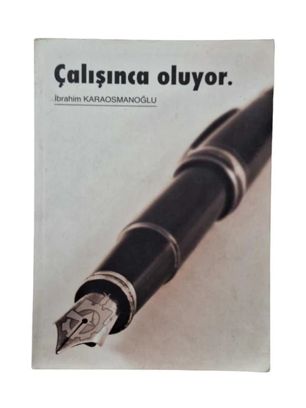 ÇALIŞINCA OLUYOR (İKİNCİ EL KİTAP)