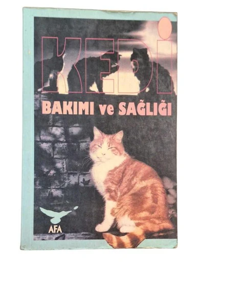 KEDİ BAKIMI VE SAĞLIĞI (İKİNCİ EL KİTAP)