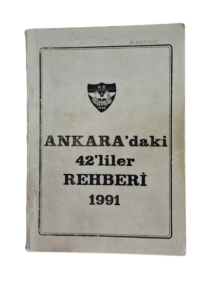 ANKARA'DAKİ 42'LİLER REHBERİ (İKİNCİ EL KİTAP)