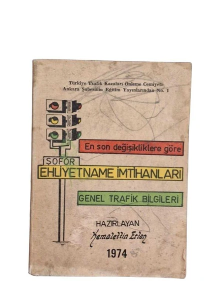 EN SON DEĞİŞİKLİKLERE GÖRE EHLİYETNAME İMTİHANLARI GENEL TRAFİK BİLGİLERİ (İKİNCİ EL KİTAP)
