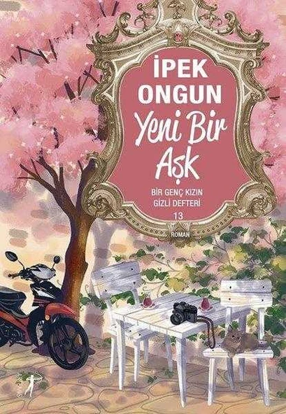 BİR GENÇ KIZIN GİZLİ DEFTERİ 13 / YENİ BİR AŞK