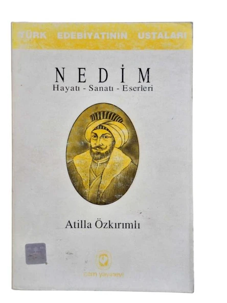NEDİM HAYATI-SANATI-ESERLERİ (İKİNCİ EL KİTAP)