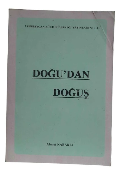 DOĞU'DAN DOĞUŞ (İKİNCİ EL KİTAP) - 1