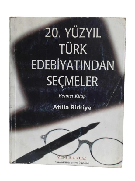 20. YÜZYIL TÜRK EDEBİYATINDAN SEÇMELER ( BEŞİNCİ KİTAP) (İKİNCİ EL KİTAP)