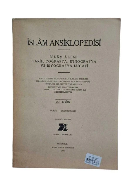 İSLAM ANSİKLOPEDİSİ İSLAM ALEMİ TARİH, COĞRAFYA, ETNOĞRAFYA VE BİYOGRAFYA LÜGATİ 20. CÜZ " BORNU - B (İKİNCİ EL KİTAP)