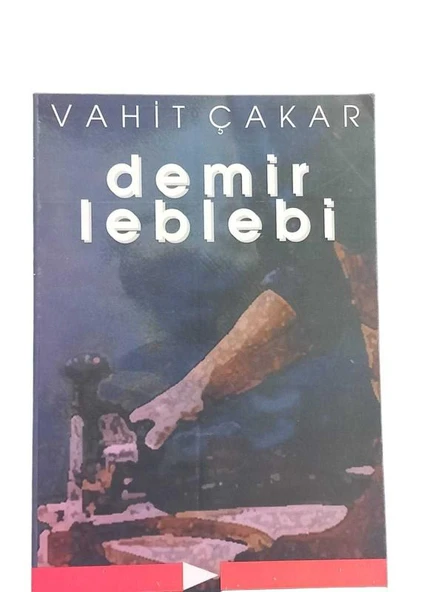 DEMİR LEBLEBİ (İKİNCİ EL KİTAP)