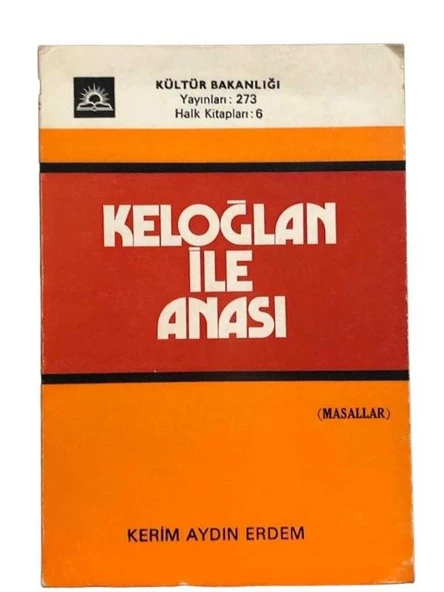KELOĞLAN İLE ANASI / MASALLAR (İKİNCİ EL KİTAP)