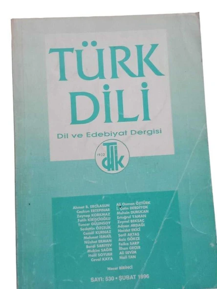TÜRK DİLİ DİL VE EDEBİYAT DERGİSİ SAYI:530 ŞUBAT 1996 (İKİNCİ EL KİTAP)