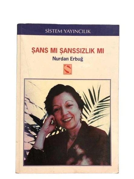 ŞANS MI ŞANSSIZLIK MI (İKİNCİ EL KİTAP)