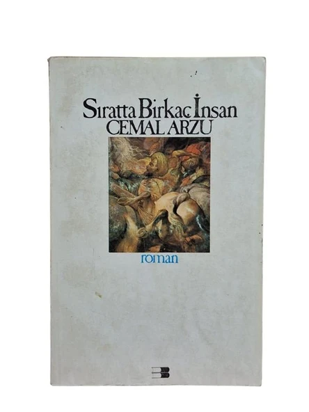 SIRATTA BİRKAÇ İNSAN (İKİNCİ EL KİTAP)