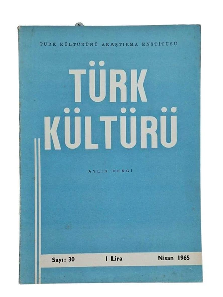 TÜRK KÜLTÜRÜ AYLIK DERGİ SAYI:34 AĞUSTOS 1965 - ZAFERLER SAYISI (İKİNCİ EL KİTAP) ürün görseli 1