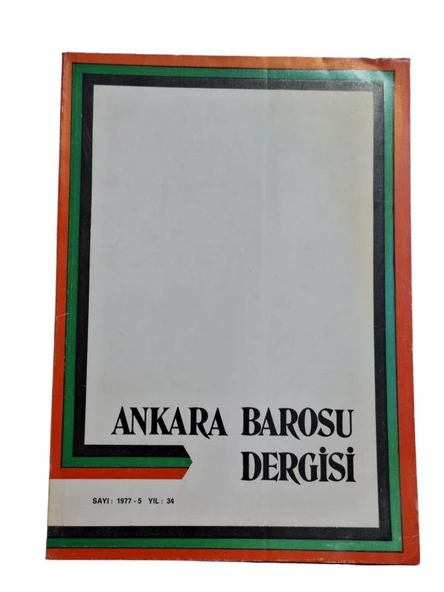 ANKARA BAROSU DERGİSİ SAYI:1977-5 YIL:34 (İKİNCİ EL KİTAP)