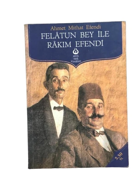 FELATUN BEY İLE RAKIM EFENDİ (İKİNCİ EL KİTAP) ürün görseli 1