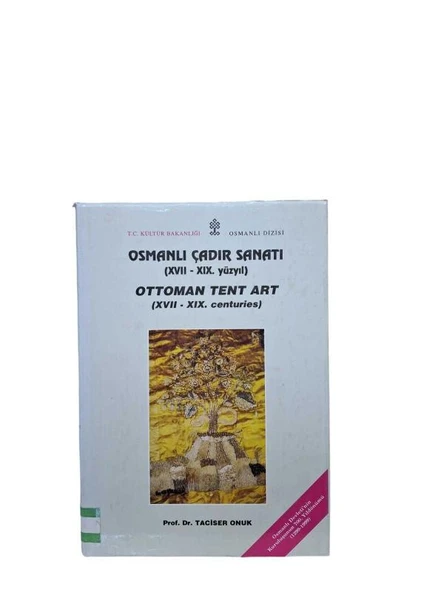 OSMANLI ÇADIR SANATI ( XVII-XIX. YÜZYIL ) / OTTOMAN TENT ART (İKİNCİ EL KİTAP) ürün görseli 1