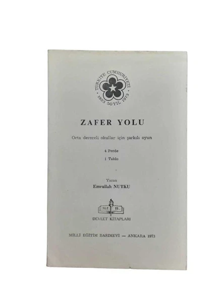 ZAFER YOLU 4 PERDE 1 TABLO (İKİNCİ EL KİTAP)