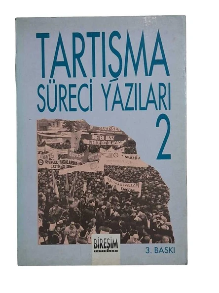 TARTIŞMA SÜRECİ YAZILARI 2 (İKİNCİ EL KİTAP)