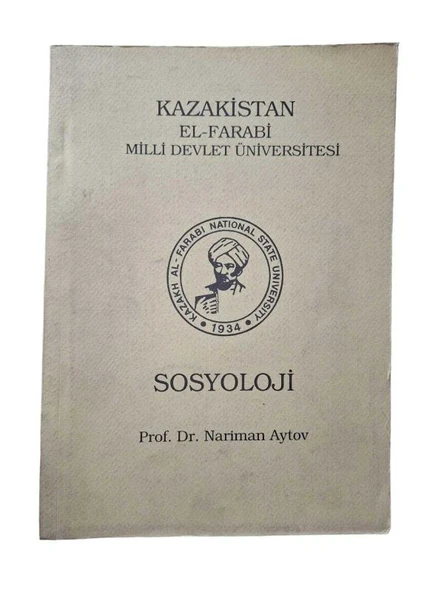KAZAKİSTAN EL-FARABİ  MİLLİ DEVLET ÜNİVERSİTESİ - SOSYOLOJİ (İKİNCİ EL KİTAP)