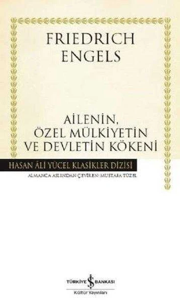 AİLENİN ÖZEL MÜLKİYETİN VE DEVLETİN KÖKENİ -  HASAN ALİ YÜCEL KLASİKLER DİZİSİ - 1