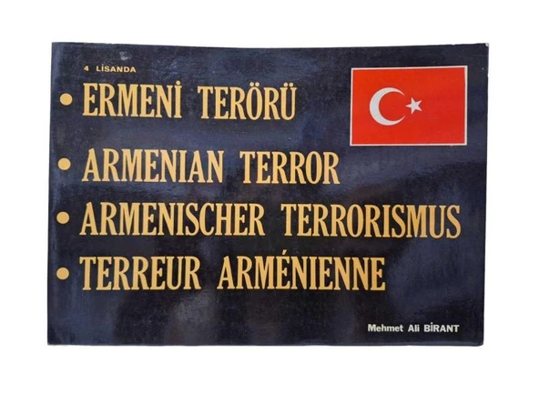 4 LİSANDA ERMENİ TERÖRÜ - ARMENIAN TERROR - ARMENISCHER TERRORISMUS - TERREUR ARMENIENNE (İKİNCİ EL KİTAP)