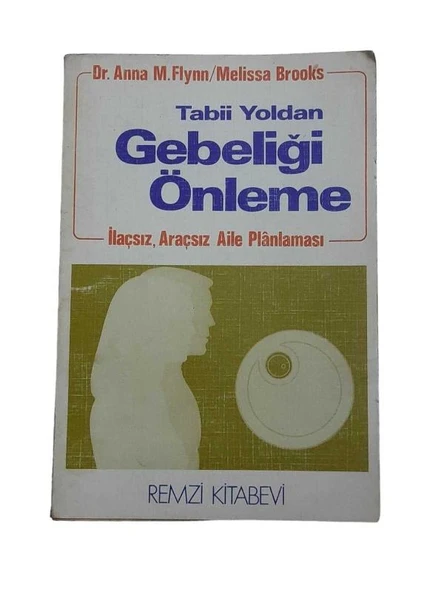 TABİİ YOLDAN GEBELİĞİ ÖNLEME (İKİNCİ EL KİTAP)