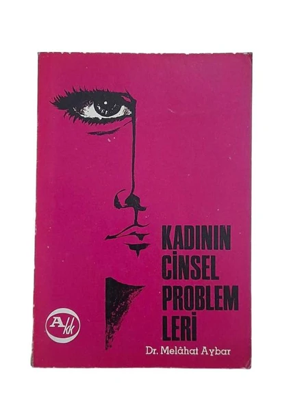 KADININ CİNSEL PROBLEMLERİ (İKİNCİ EL KİTAP)