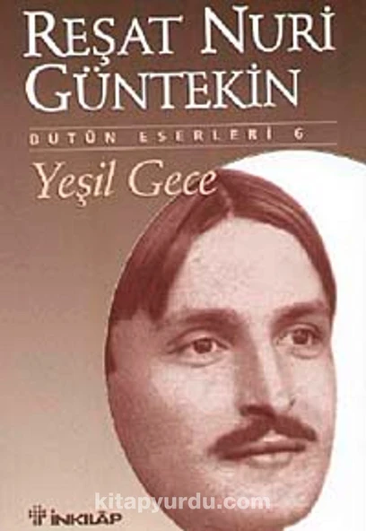 Yeşil Gece - Reşat Nuri Güntekin