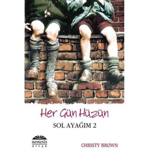 Sol Ayağım 2 ''Her Gün Hüzün'' - Christy Brown