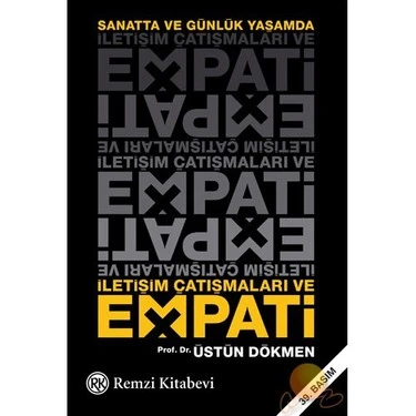 İletişim Çatışmaları ve Empati - Üstün Dökmen
