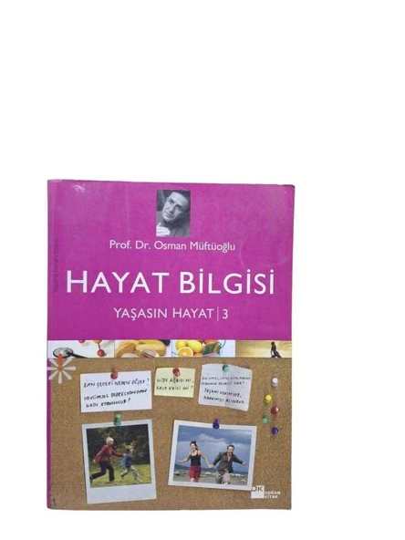 OSMAN MÜFÜOĞLU KİTAPLIĞI  HAYAT BİLGİSİ ' YAŞASIN HAYAT 3 (İKİNCİ EL KİTAP)