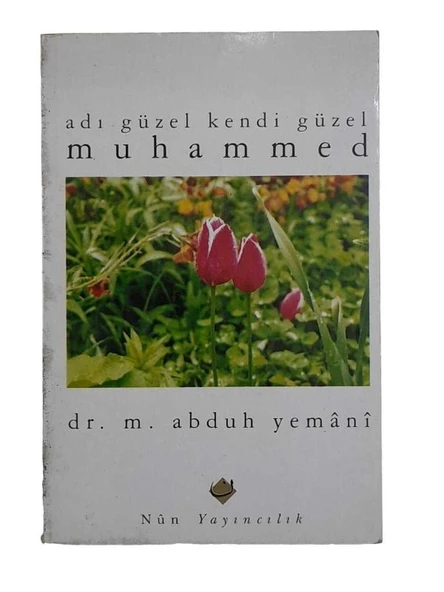 ADI GÜZEL KENDİ GÜZEL MUHAMMMED (İKİNCİ EL KİTAP)