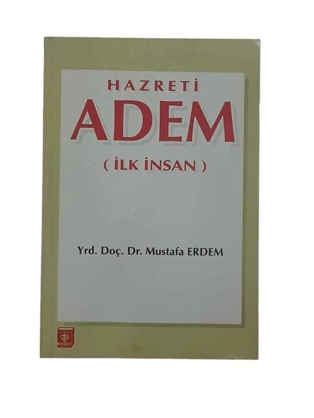 HAZRETİ ADEM (İLK İNSAN) (İKİNCİ EL KİTAP)