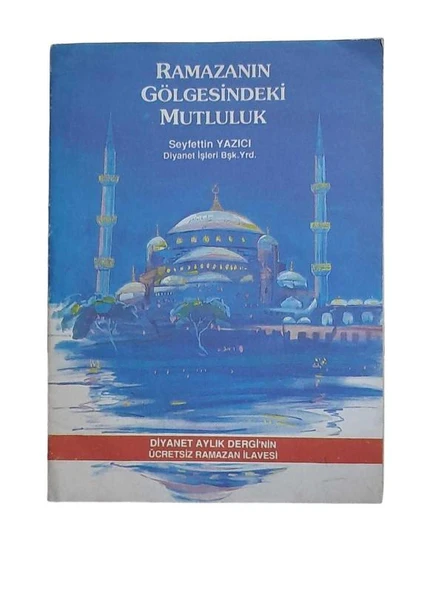 RAMAZAN GÖLGESİNDEKİ MUTLULUK (İKİNCİ EL KİTAP) - 1