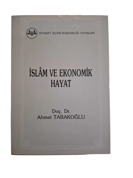 İSLAM VE EKONOMİK HAYAT (İKİNCİ EL KİTAP)
