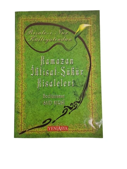 RAMAZAN İKTİSAT-ŞÜKÜR RİSALELERİ / RİSALE-İ NUR KÜLLİYATINDAN (İKİNCİ EL KİTAP)